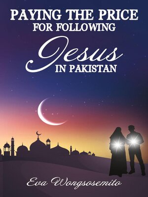 cover image of Paying the Price for Following Jesus in Pakistan